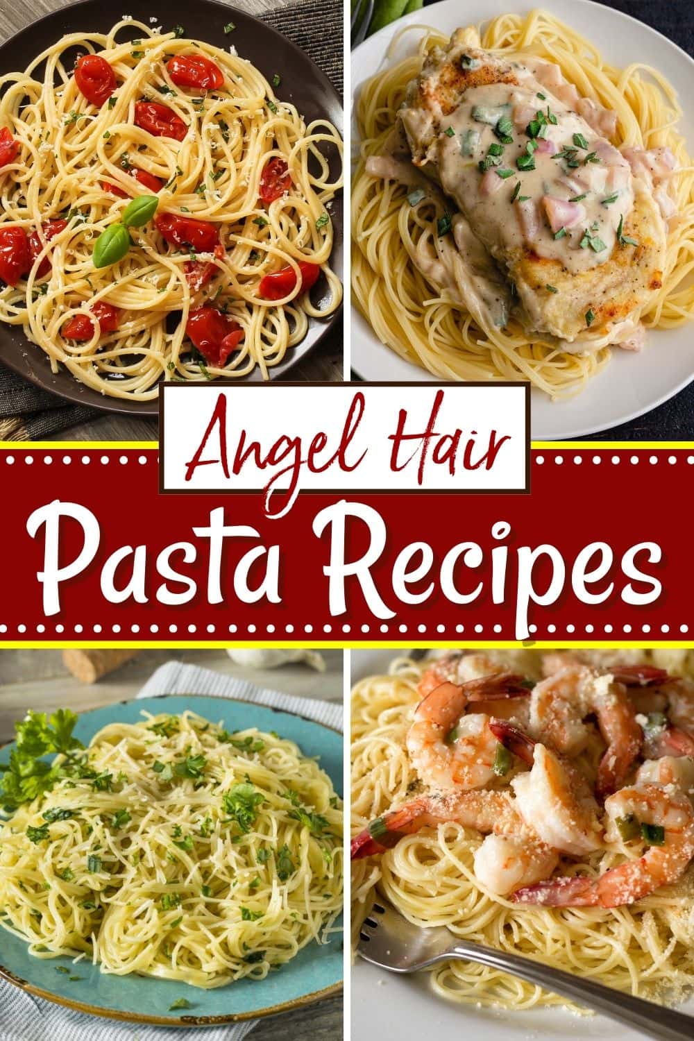 25 Best Angel Hair Pasta Recipes For Dinner - Insanely Good
