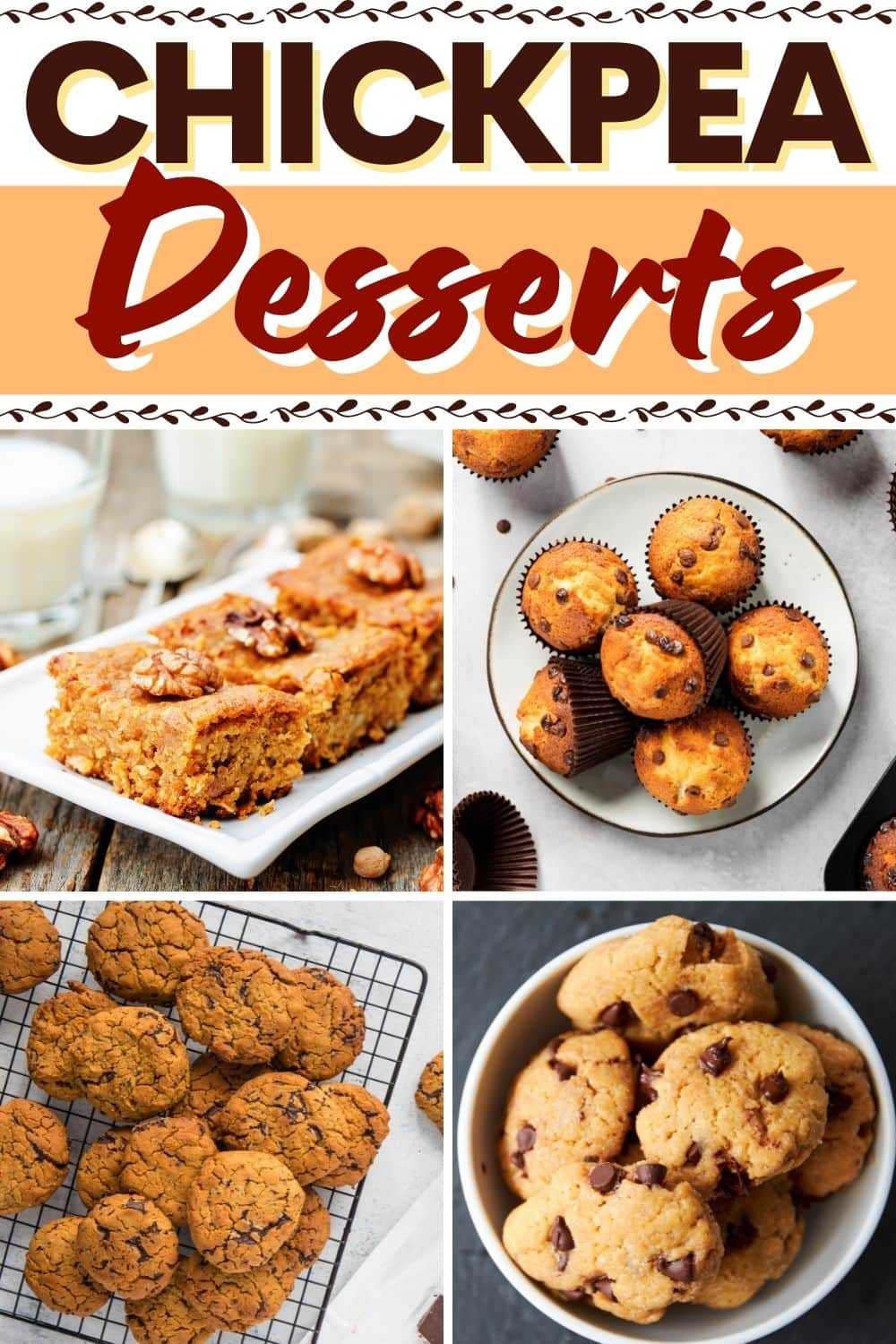 15 Easy Chickpea Desserts Everyone Will Love - Insanely Good
