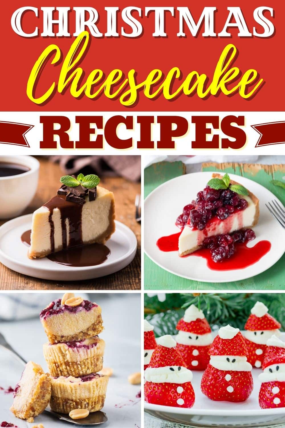 30 Christmas Cheesecake Recipes - Insanely Good