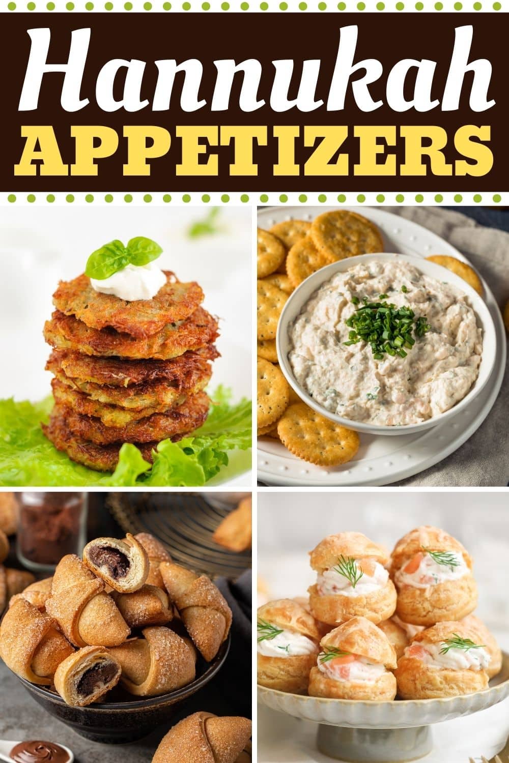 20 Hanukkah Appetizers (Traditional Jewish Snacks) - Insanely Good