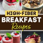High-Fiber Breakfast Recipes