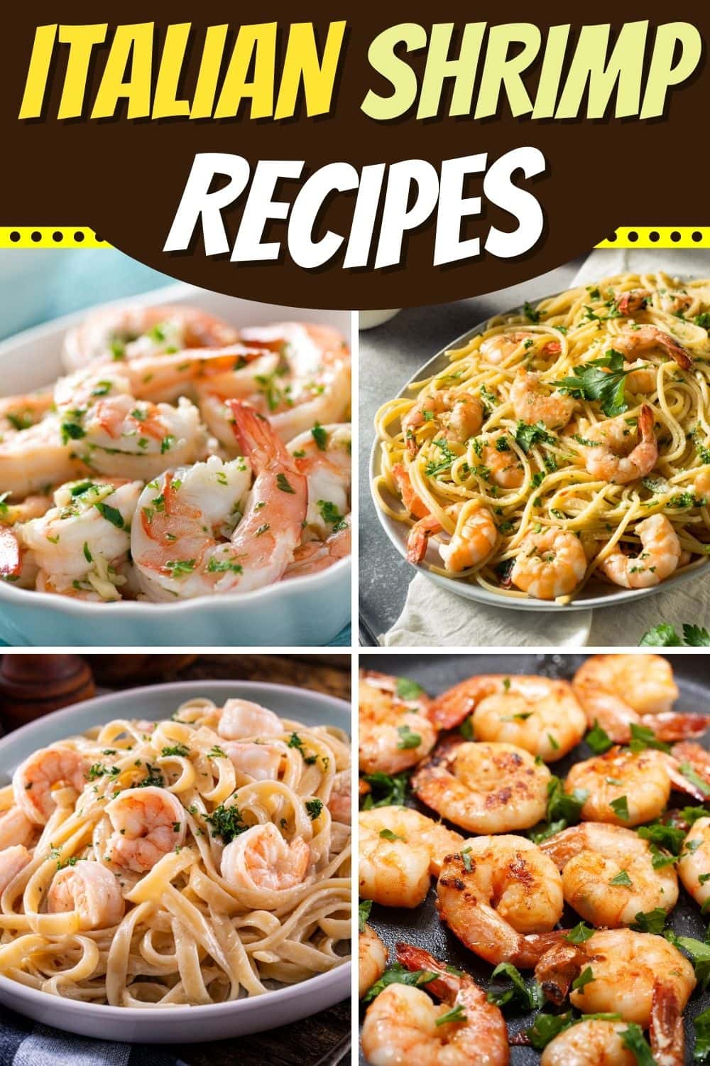 17 Best Italian Shrimp Recipes To Try Tonight Insanely Good