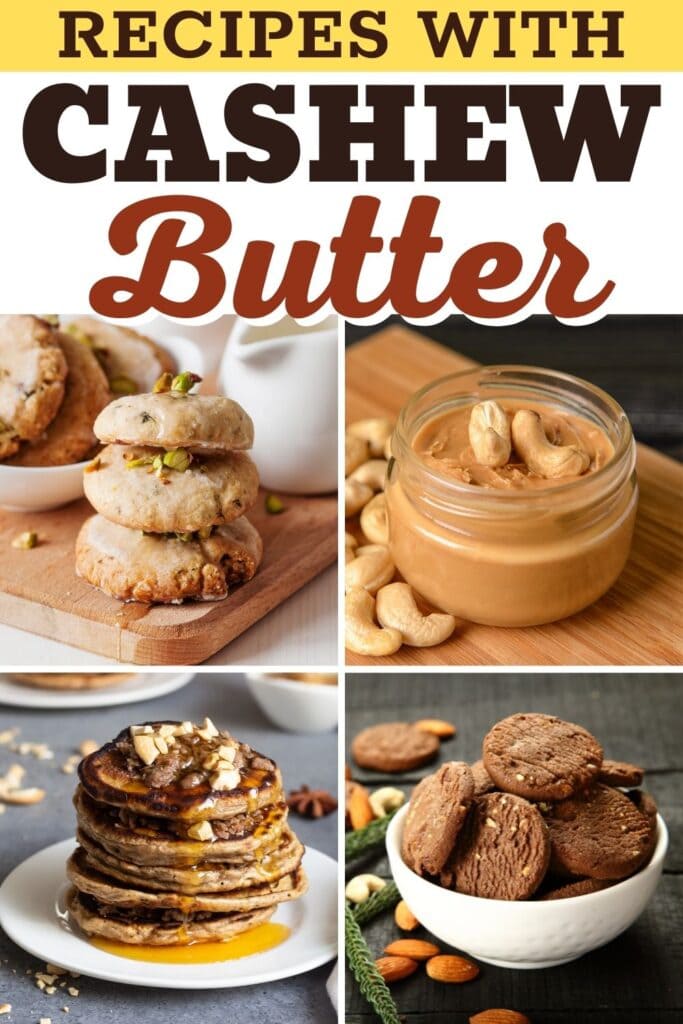 Recipes With Cashew Butter
