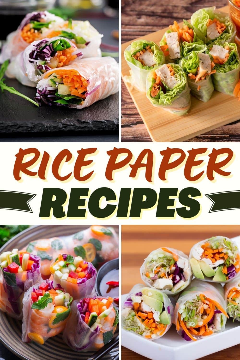 10 Easy Rice Paper Recipes You Need To Try - Insanely Good