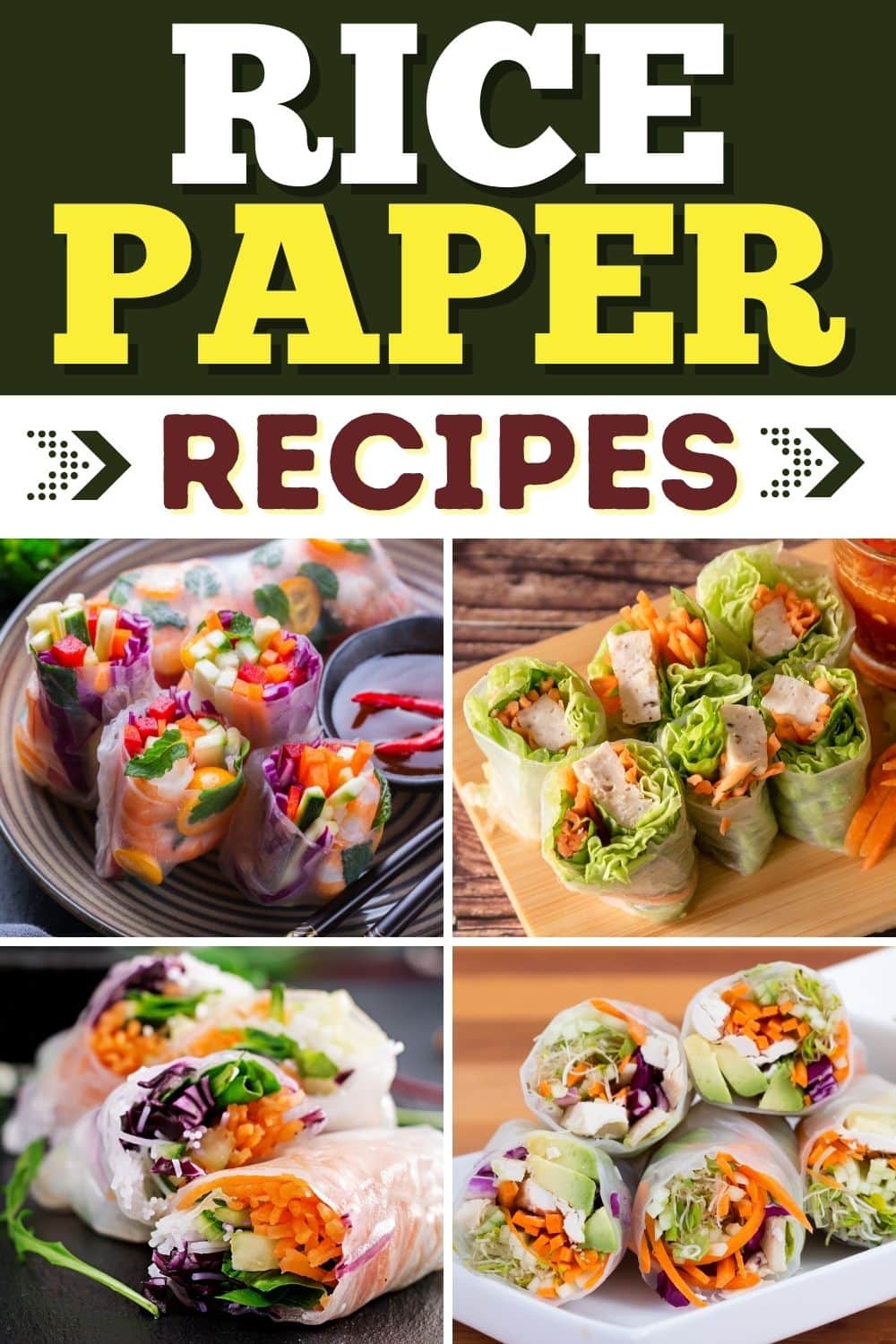 10 Easy Rice Paper Recipes You Need To Try Insanely Good