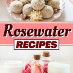 Rosewater Recipes