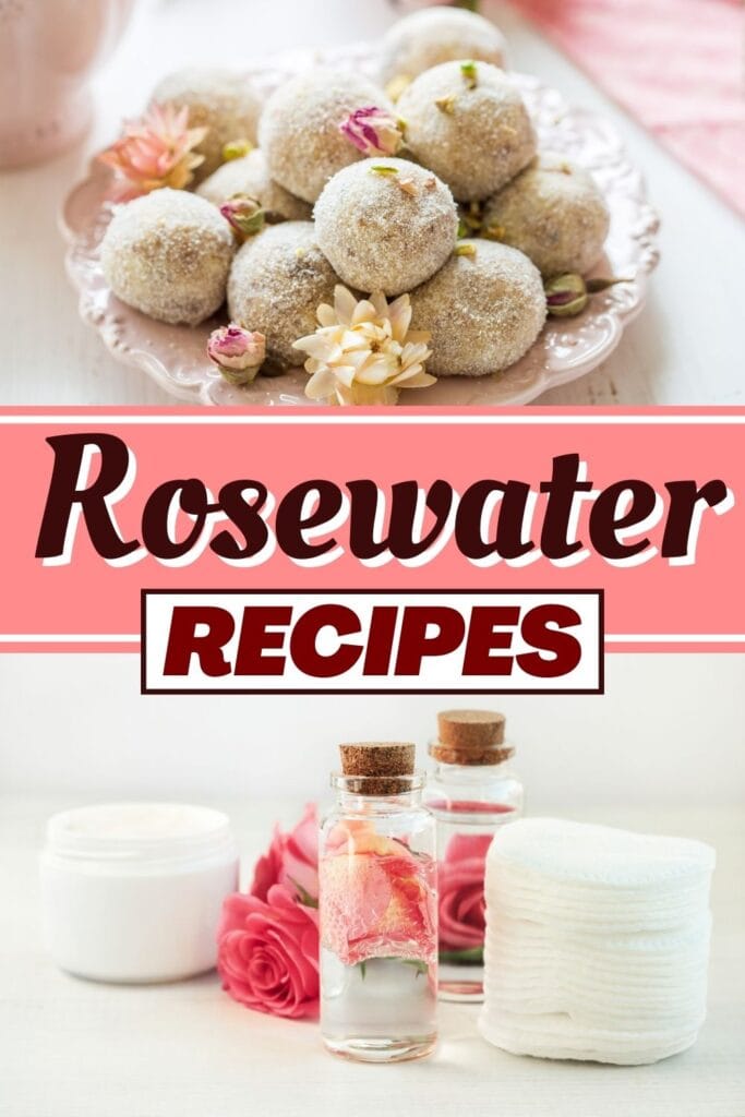 Rosewater Recipes