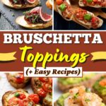 Bruschetta Toppings (+ Easy Recipes)