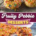 Fruity Pebble Desserts