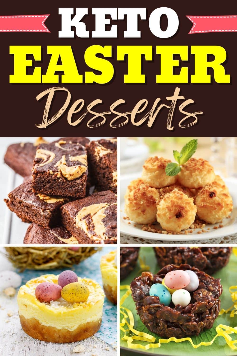 25 Keto Easter Desserts (Low Carb Recipes) Insanely Good