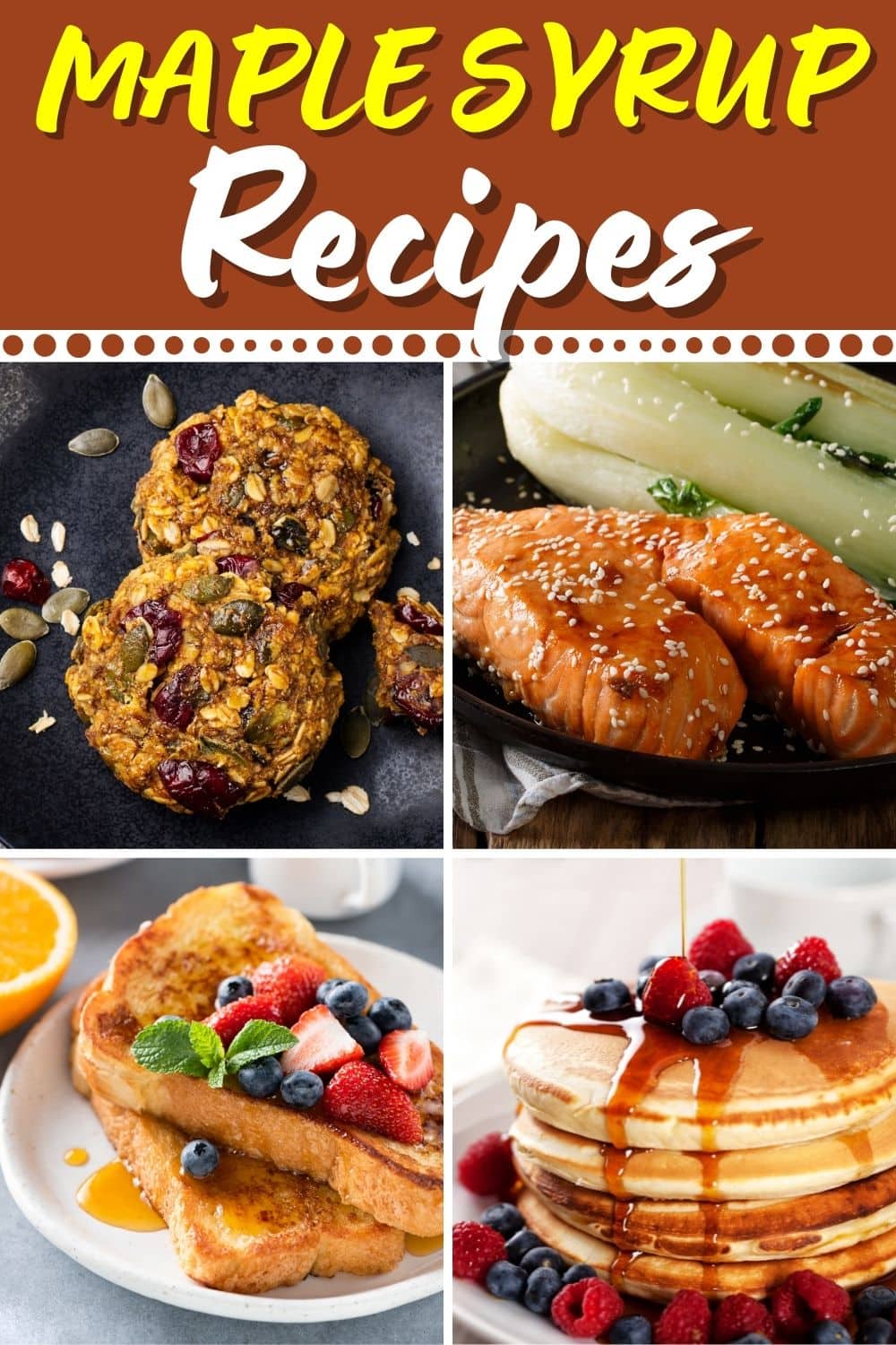 35 Maple Syrup Recipes Sweet And Savory Insanely Good 0294