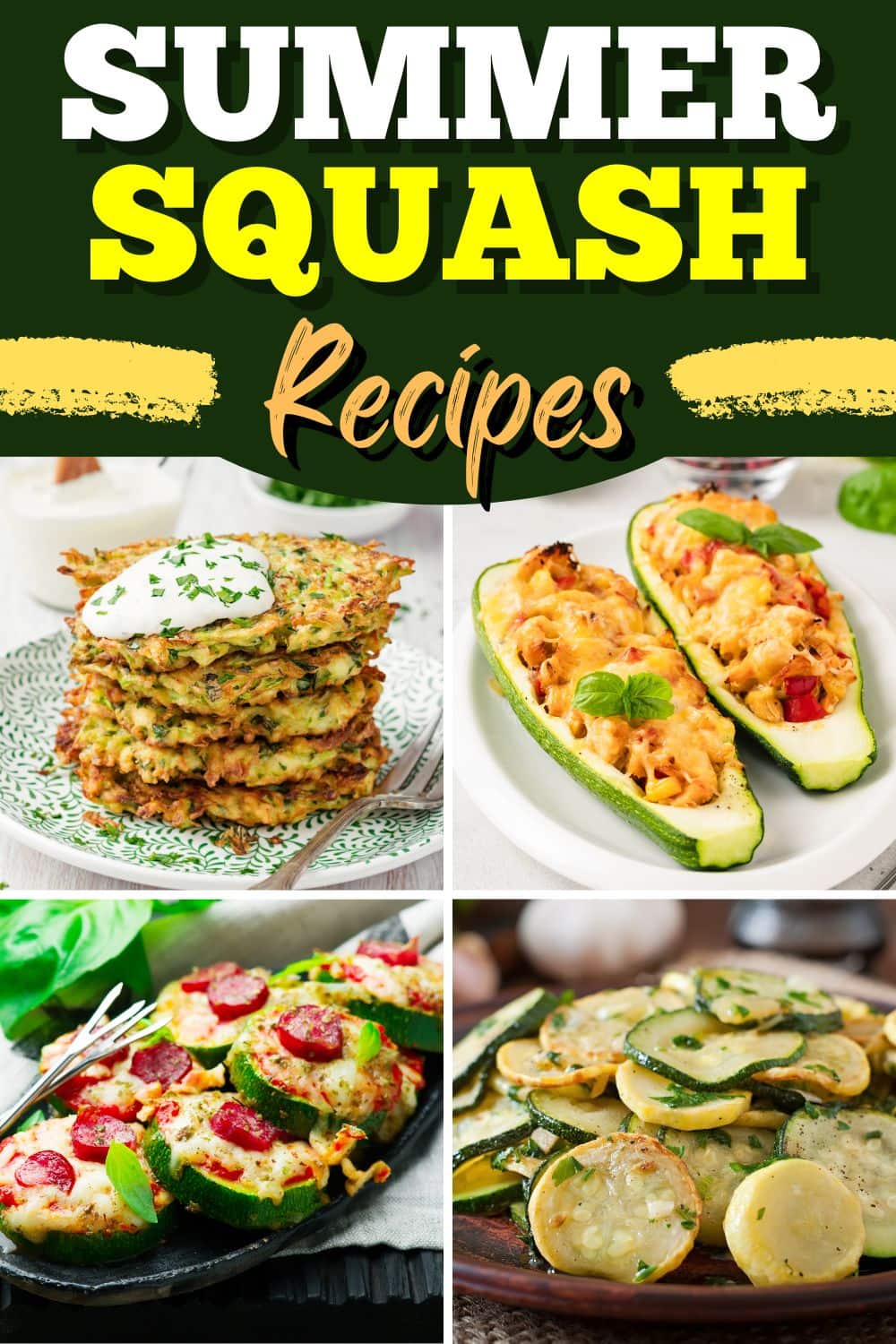 23 Best Summer Squash Recipes - Insanely Good