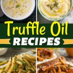 Truffle Oil Recipes