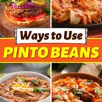 Ways to Use Pinto Beans