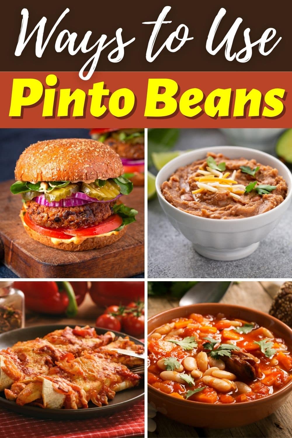 17 Best Ways to Use Pinto Beans for Dinner Insanely Good