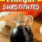 Balsamic Vinegar Subsitutes
