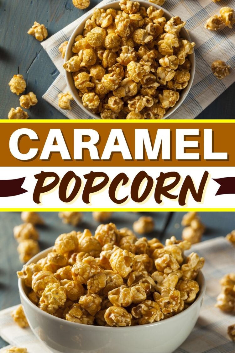Caramel Popcorn (+ Easy Recipe) Insanely Good