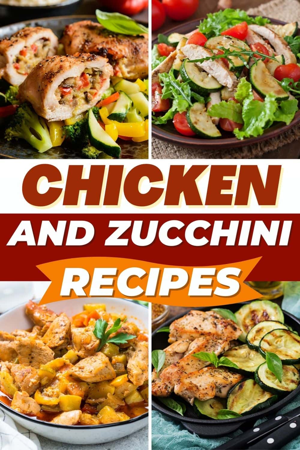 23 Chicken and Zucchini Recipes for Dinner - Insanely Good