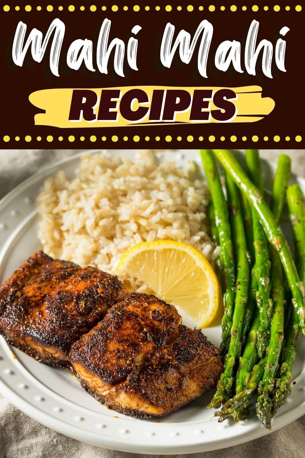 20 Easy Mahi Mahi Recipes for the Summer Insanely Good