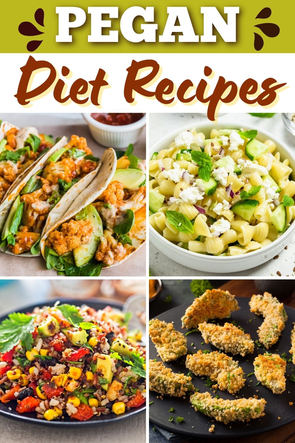 25 Best Pegan Diet Recipes (+ Meal Plan Ideas) - Insanely Good