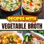 Recipes with Vegetable Broth