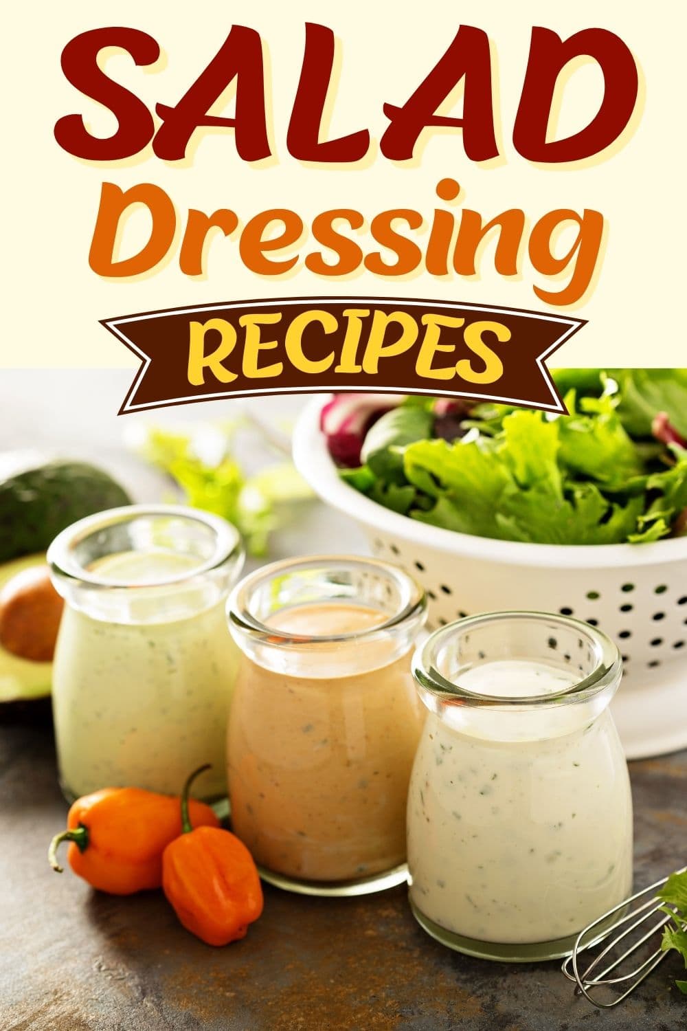 23 Easy Salad Dressing Recipes to Make at Home Insanely Good