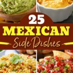 25 Mexican Side Dishes