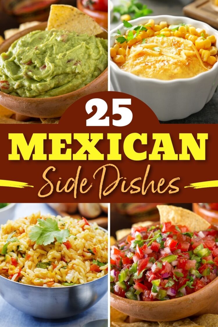25 Mexican Side Dishes - Insanely Good