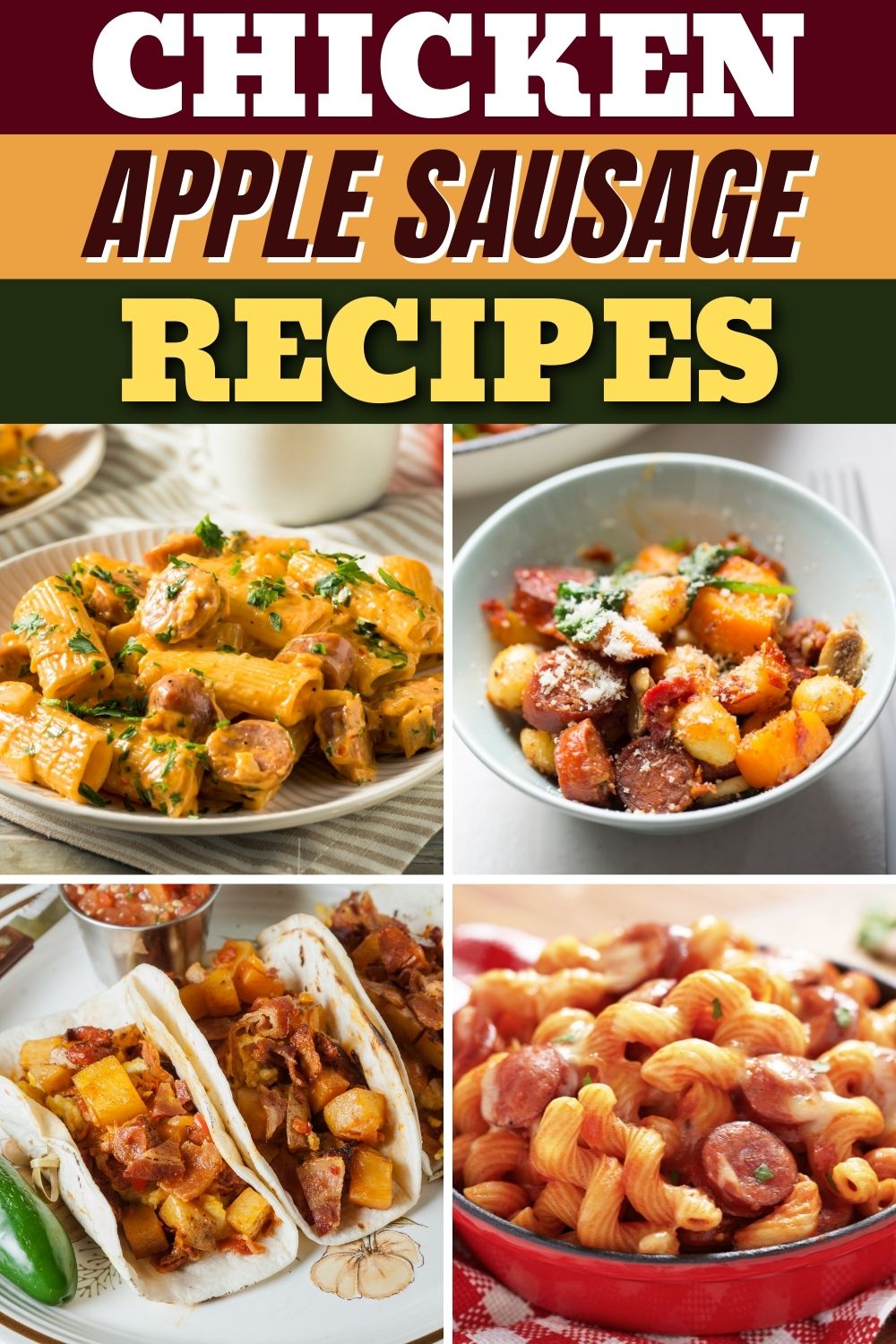 17 Best Chicken Apple Sausage Recipes Insanely Good