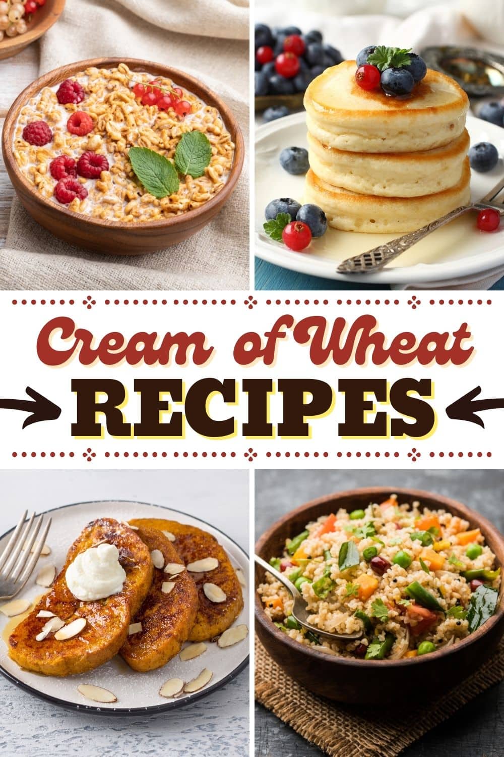 15 Cream Of Wheat Recipes (+ Healthy Breakfast Ideas) - Insanely Good