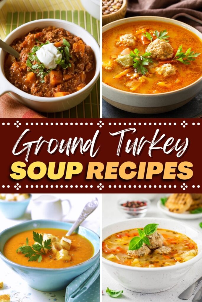 Ground Turkey Soup Recipes