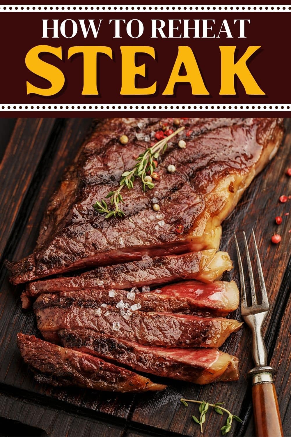 How to Reheat Steak (+ 5 Easy Methods) - Insanely Good