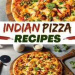 Indian Pizza Recipes