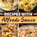 Recipes with Alfredo Sauce