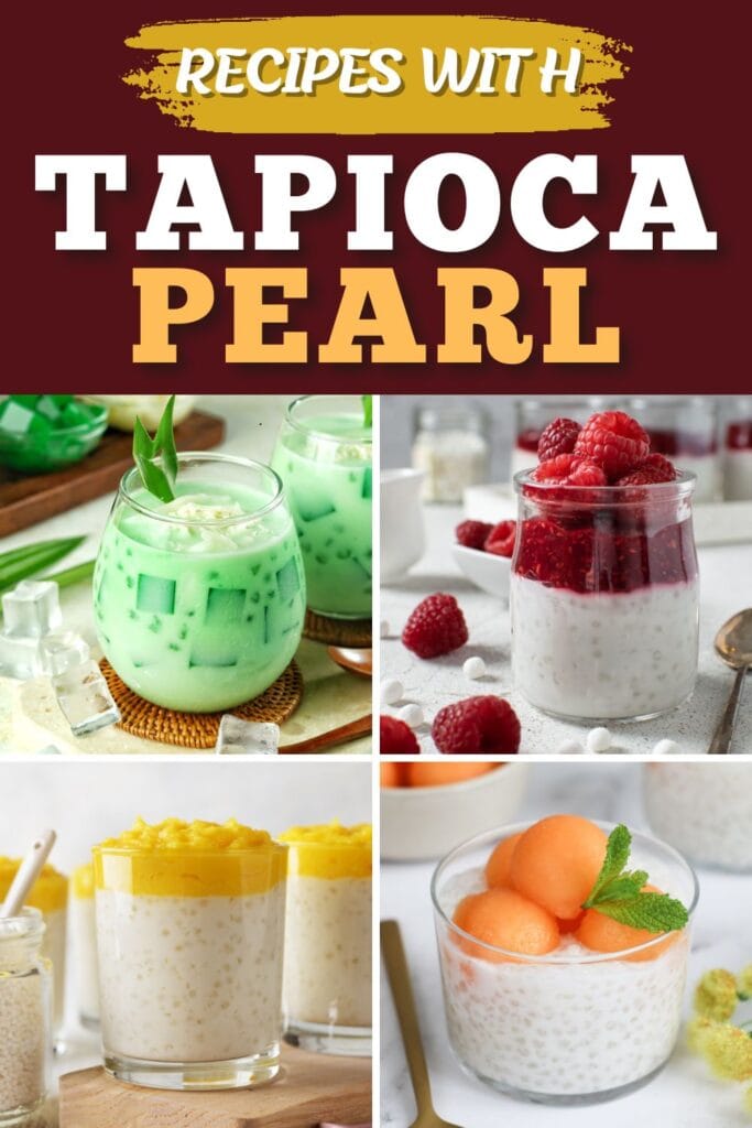 Recipes with Tapioca Pearls