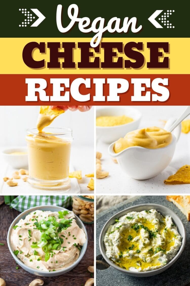 20 Best Vegan Cheese Recipes Dairy Free And Plant Based Insanely Good