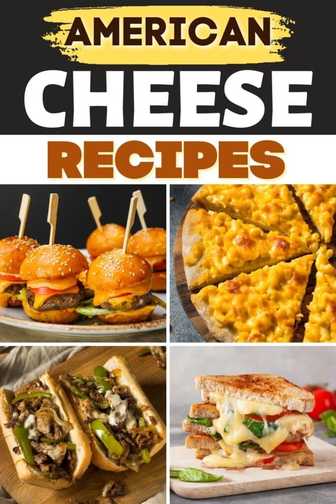 American Cheese Recipes
