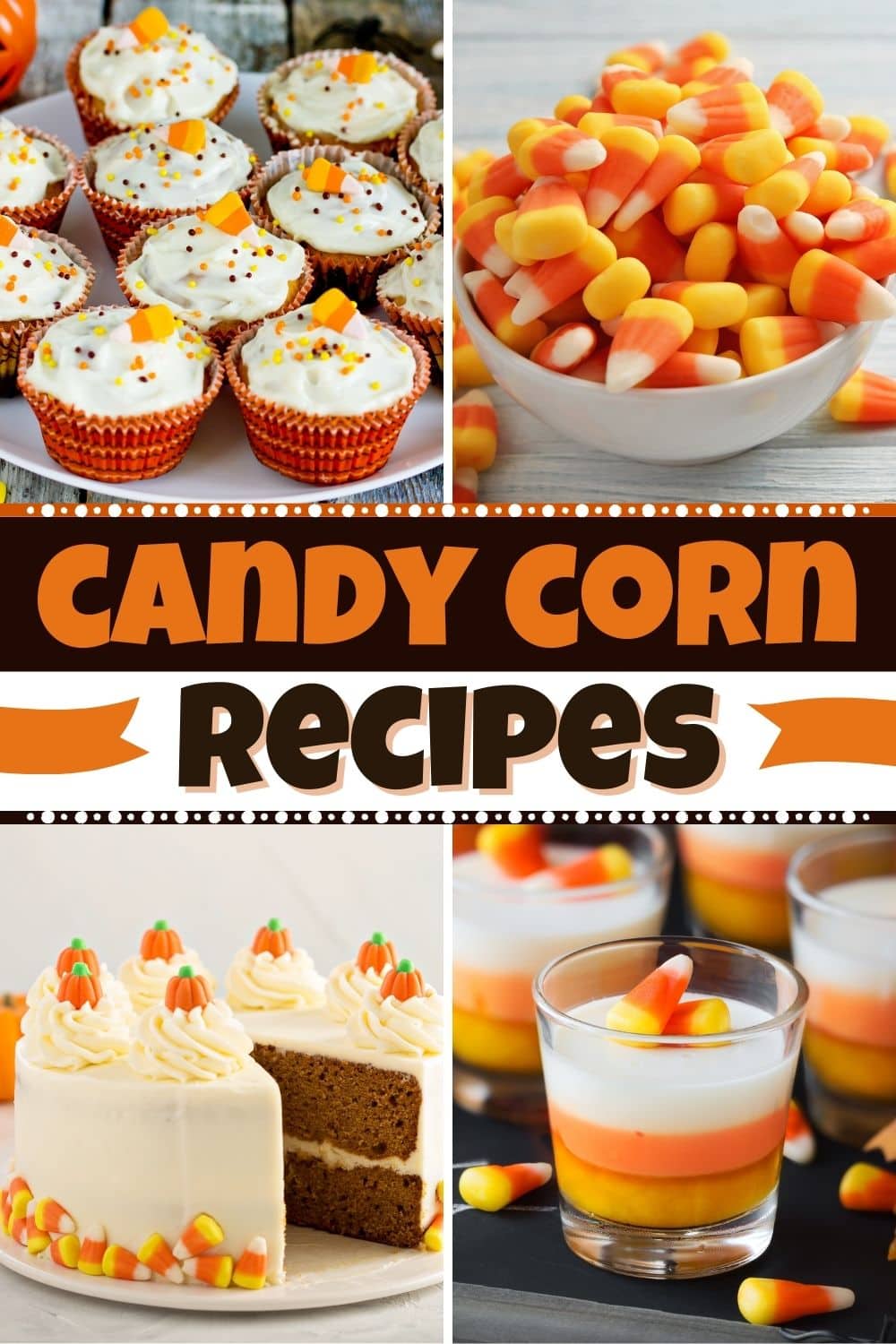 25 Candy Corn Recipes (+Ghoulishly Good Desserts!) Insanely Good