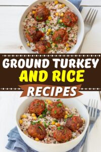 10 Easy Ground Turkey and Rice Recipes - Insanely Good