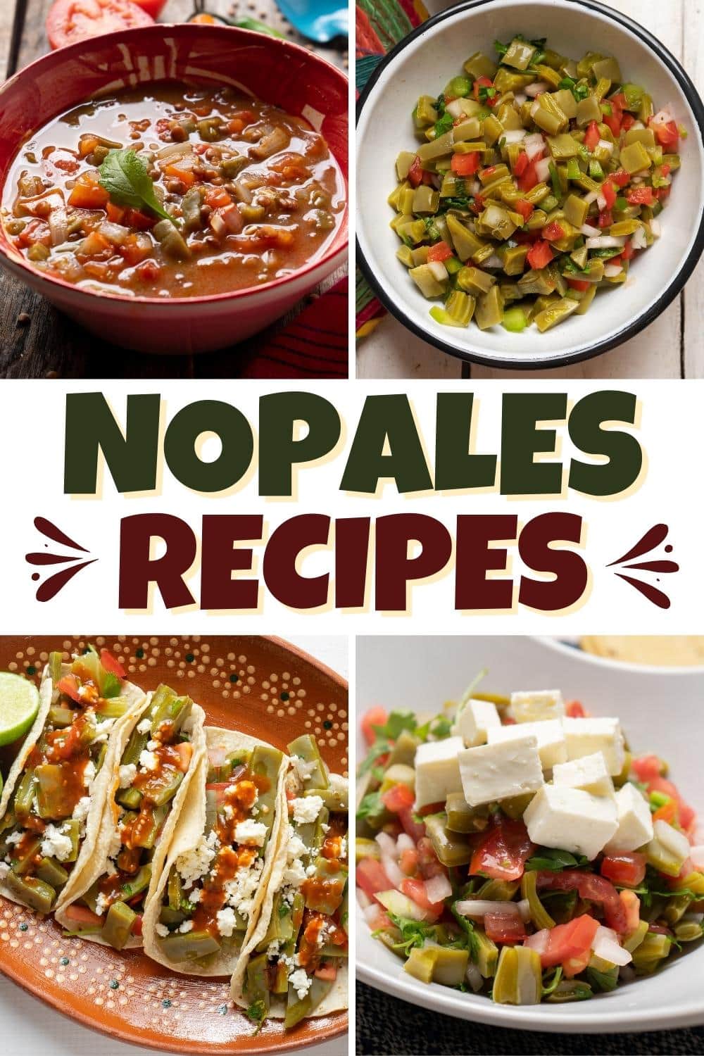 10 Easy Nopales Recipes Full of Goodness Insanely Good