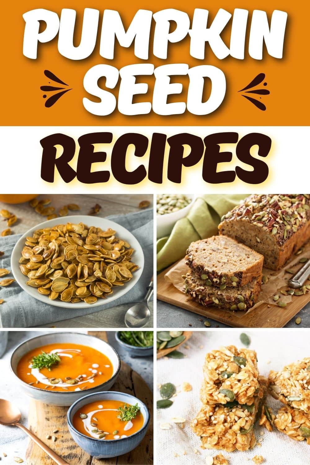 25 Pumpkin Seed Recipes Easy Snacks Insanely Good   Pumpkin Seed Recipes 2 