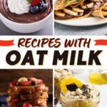 Recipes with Oat Milk