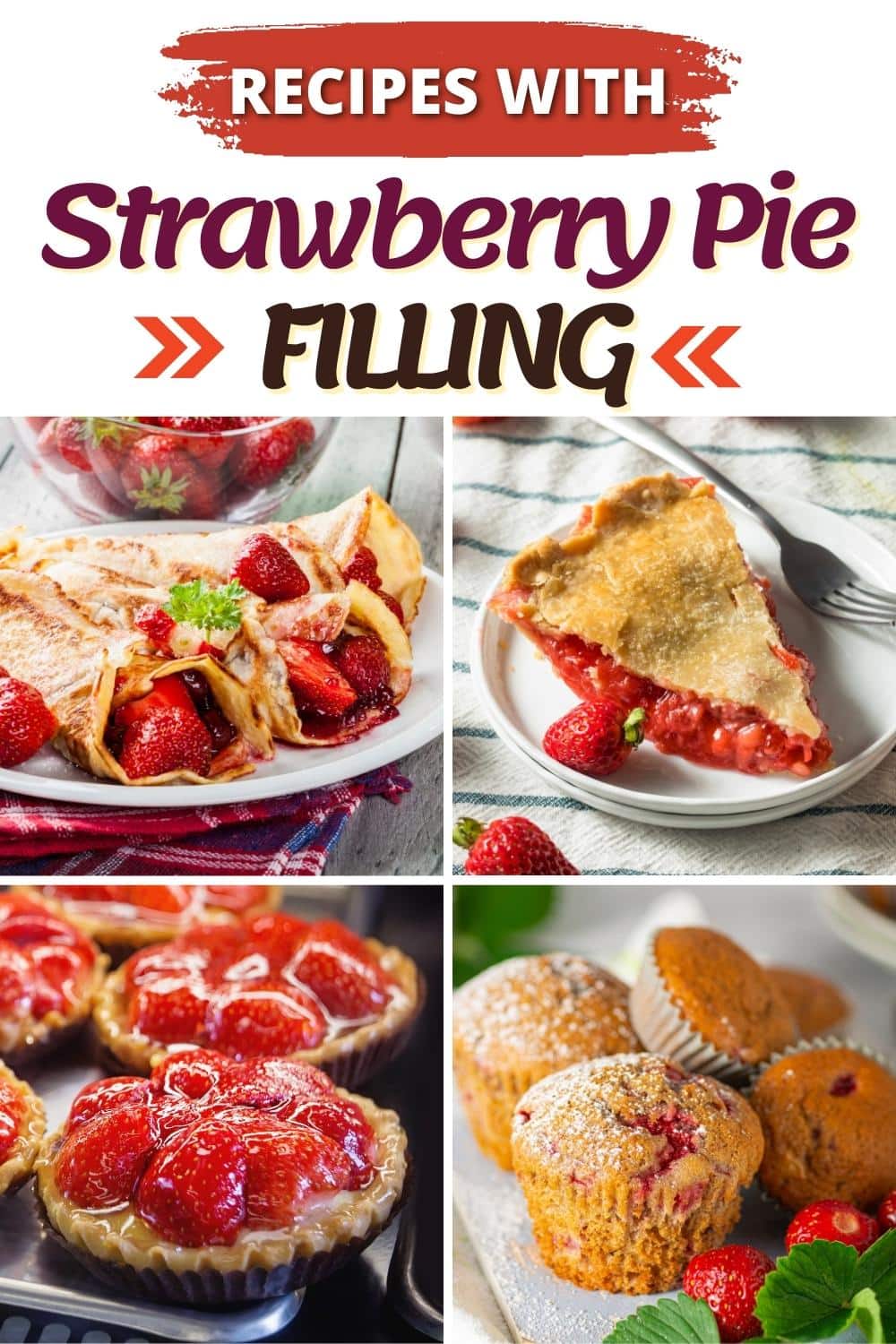 10 Must-Try Recipes with Strawberry Pie Filling - Insanely Good