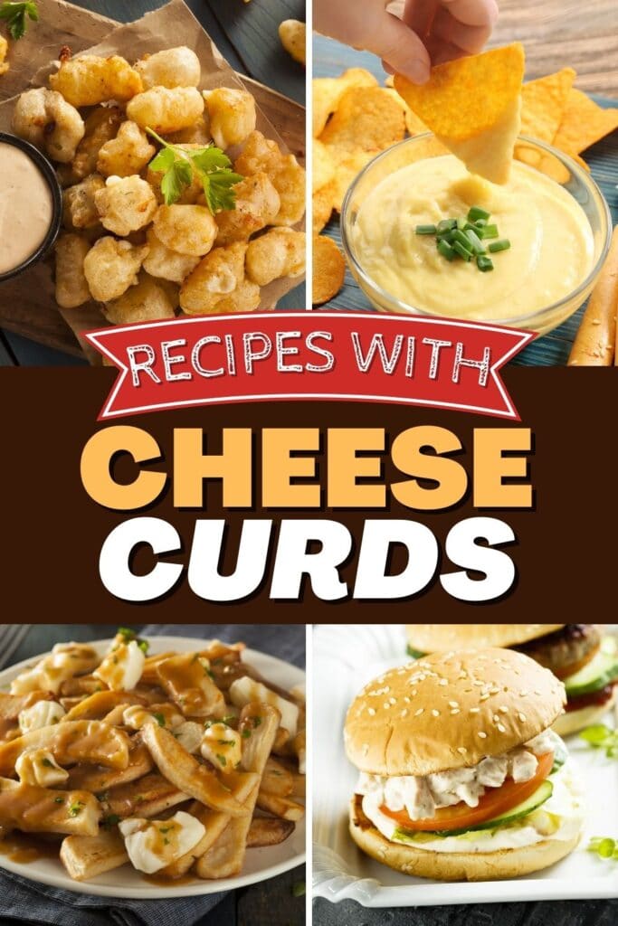 Recipes with Cheese Curds