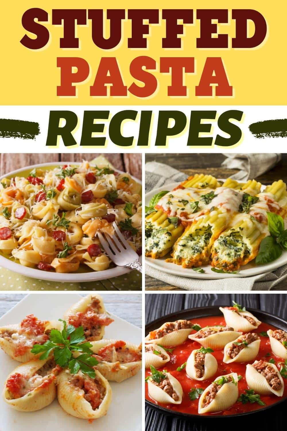 27-easy-stuffed-pasta-recipes-to-try-insanely-good