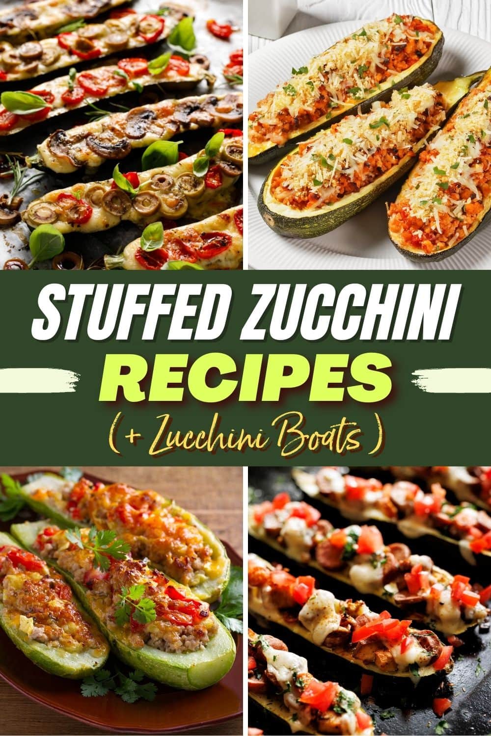 17 Best Stuffed Zucchini Recipes (+ Zucchini Boats) - Insanely Good