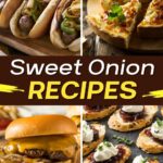 Sweet Onion Recipes