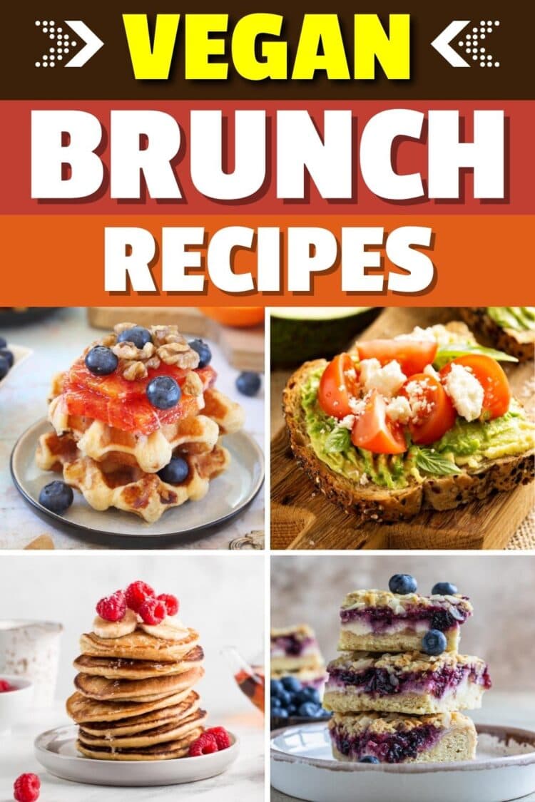 30 Vegan Brunch Recipes (+ Best Plant-Based Ideas) - Insanely Good