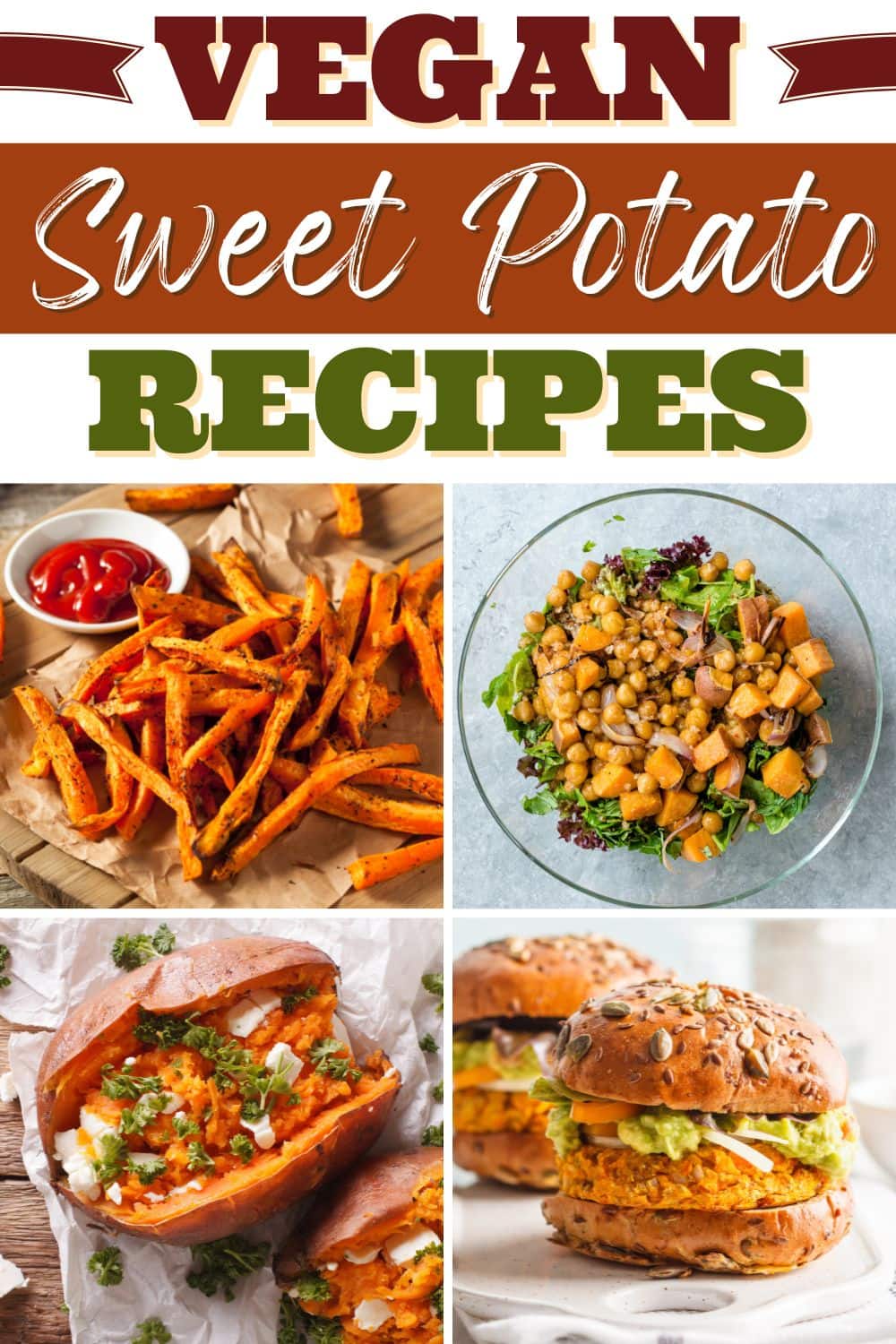 25 Wholesome Vegan Sweet Potato Recipes - Insanely Good