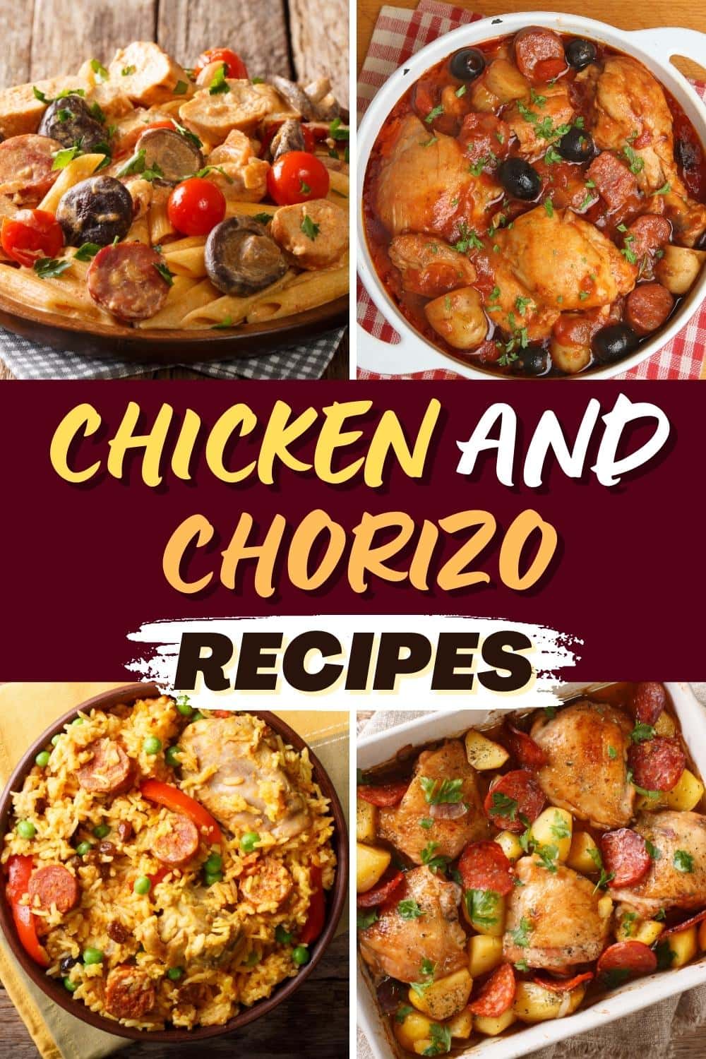 10 Best Chicken and Chorizo Recipes Insanely Good